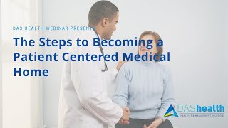 The Steps to Becoming a Patient Centered Medical Home