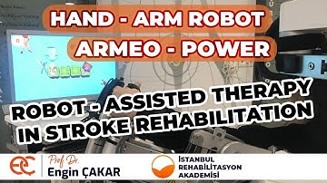 Armeo Power Hand - Arm Robot in Stroke Rehabilitation
