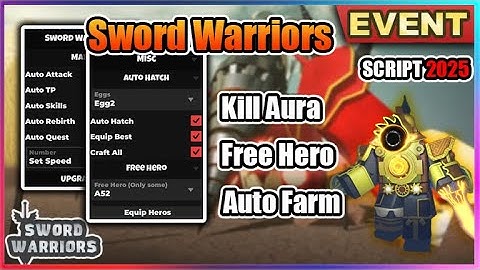 ROBLOX : Sword Warriors Script - Best Auto Farm | Free HERO 2025