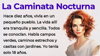 The Night Walk Spanish Story For Beginners Level 3