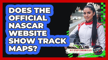Does The Official NASCAR Website Show Track Maps?