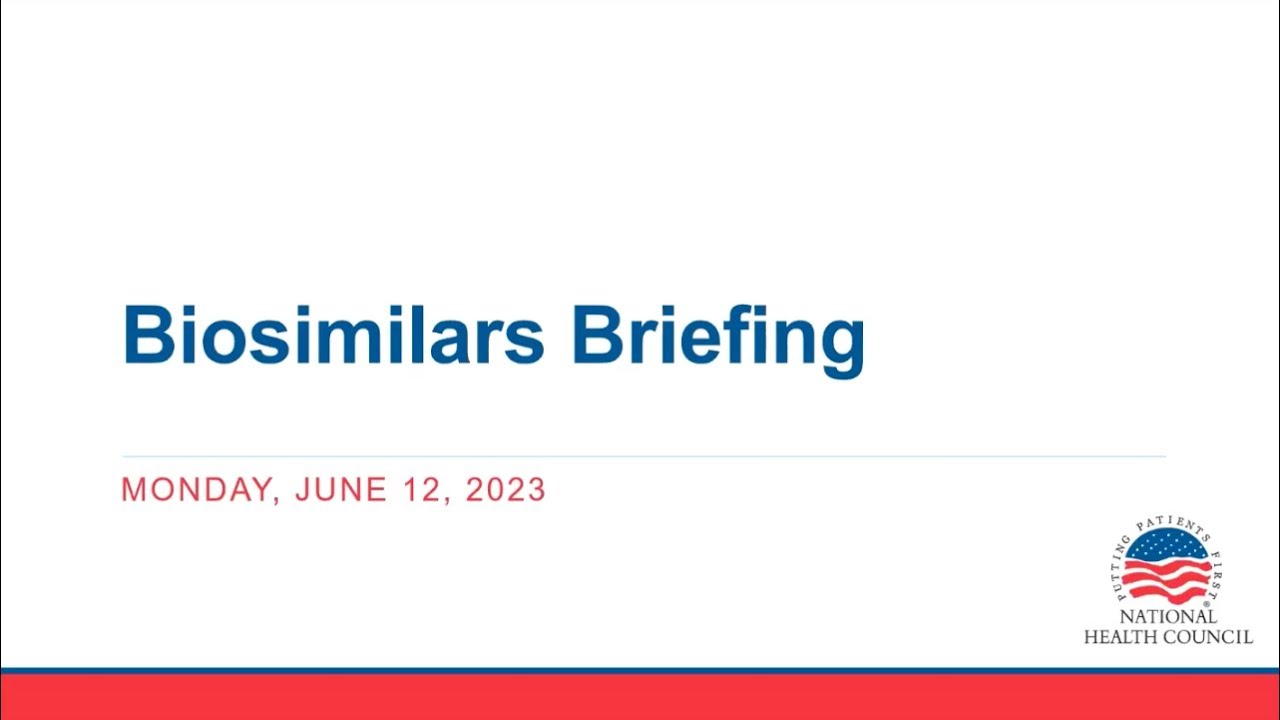NHC Biosimilars Briefing