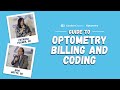 Guide to optometry billing and coding