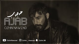 Ozhin Nawzad - Ajab