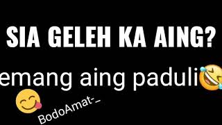 Sia geleh ka aing