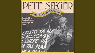 Video thumbnail of "Pete Seeger - We Shall Not Be Moved"