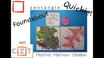 Foundabout | Zentangle® Quickie