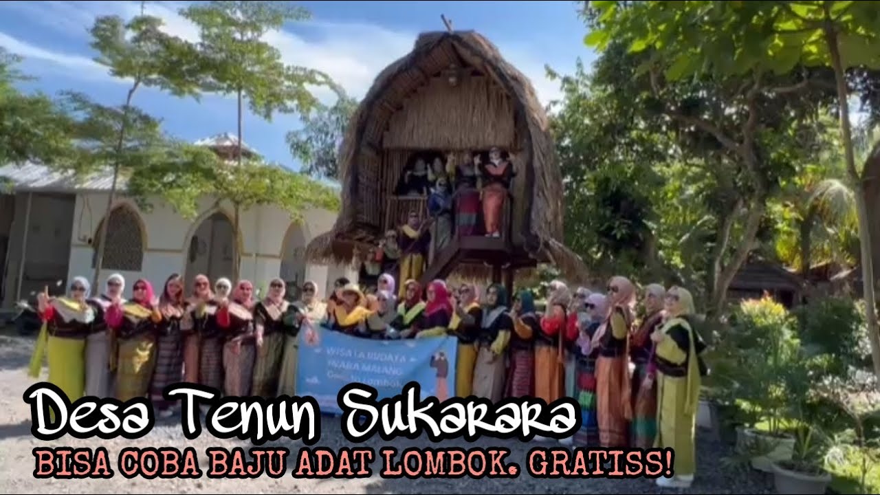 DESA TENUN SUKARARA. WISATA DI PULAU LOMBOK