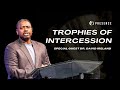 Trophies of Intercession | Dr. David Ireland