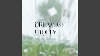 dream of utopia