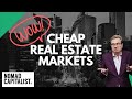 Three Surprisingly Cheap Real Estate Markets