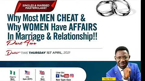 Singles & Married Breakthrough Summit _ Affairs Amongst Singles & Married Couples @RevSamOye