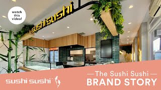 Sushi Sushi Franchise - Brand Story
