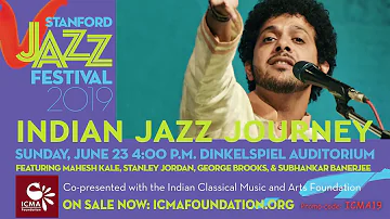 Stanford Jazz 2019: Indian classical meets Jazz - Mahesh Kale, George Brooks - 23 June (Sun) - promo