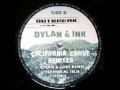 Video thumbnail for Dylan & Ink - California Curse (Loxy Remix)
