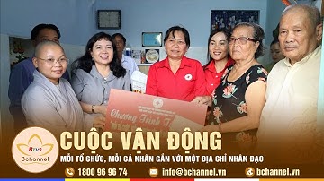 Tích cực cho Cuộc vận động “Mỗi tổ chức, mỗi cá nhân gắn với một địa chỉ nhân đạo” | Bchannel