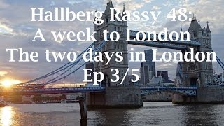Hallberg Rassy 48: A week to London. Two days in London (3/5) by Sebastian Matthijsen 1,157 views 7 years ago 3 minutes, 35 seconds