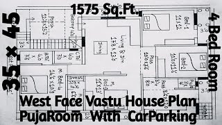 35×45 House Plan,4Bhk With CarParking,35×45 Ghar Ka Naksha,West Face Vastu House Plan,Makan KaNaksha