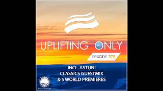 Ori Uplift - Uplifting Only 375 (April 16, 2020) (incl. Astuni Classics Guestmix)