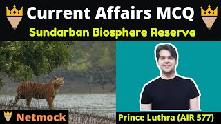 Current Affairs MCQ Sundarban Biosphere Reserve | Daily Current Affairs MCQ By Prince Luthra AIR 577 screenshot 5