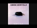 Mere mortals  ethnic dub simmphony in ten parts 1997 electronicdubidm full album