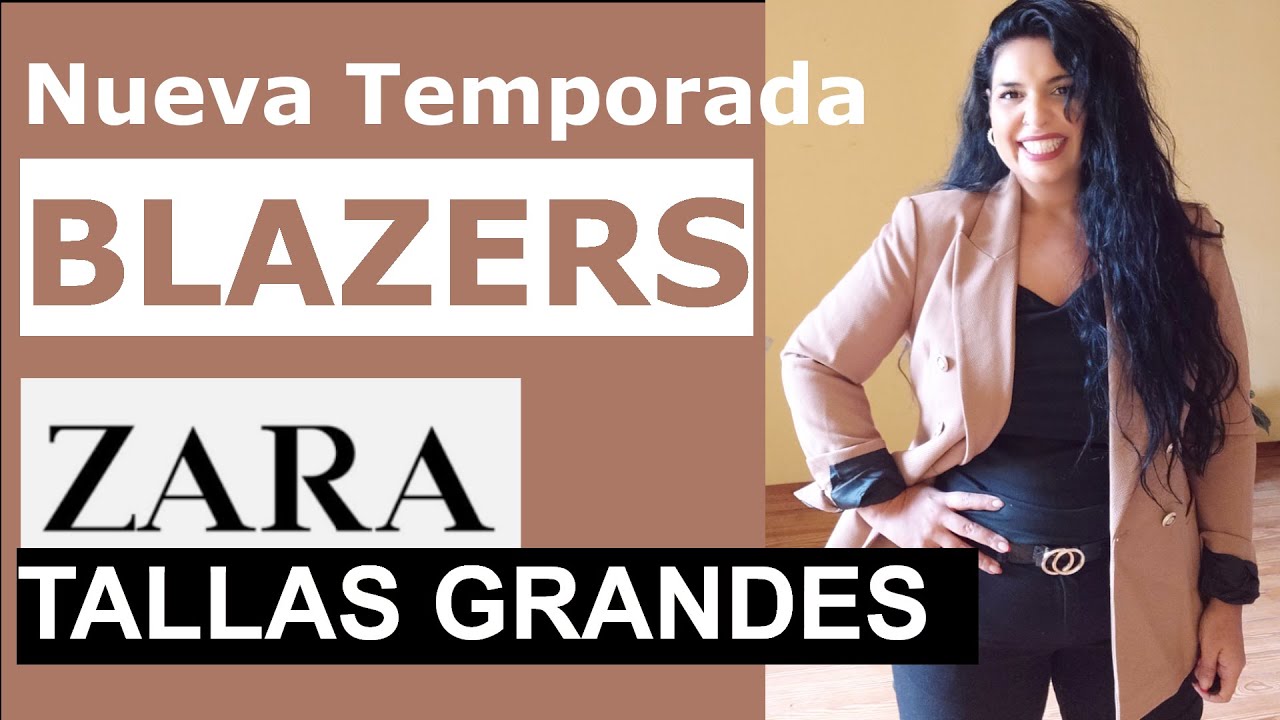 🔥Blazers Zara Tallas Grandes ( Nueva temporada Zara - YouTube