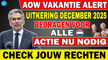 💰 AOW Vakantie-uitkering December 2025 – Data, Bedragen & Belangrijke Informatie