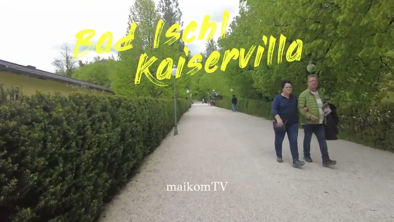 Bad Ischl Kaiservilla [April 2025]