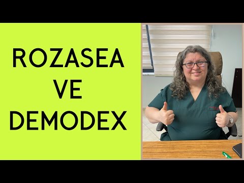 ROZASEA ve DEMODEX Tanı & Tedavi - Doç. Dr. Berna Aksoy