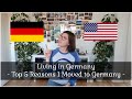 Living in Germany - Top 5 Reasons I Moved to Germany (& Why You Should Too)