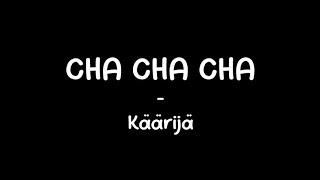 Käärijä - Cha Cha Cha - [LYRICS] - EUROVISION 2023