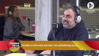 Los Moldavsky: Padre e hijo en #Perros2021 | Roberto y Eial Moldavsky