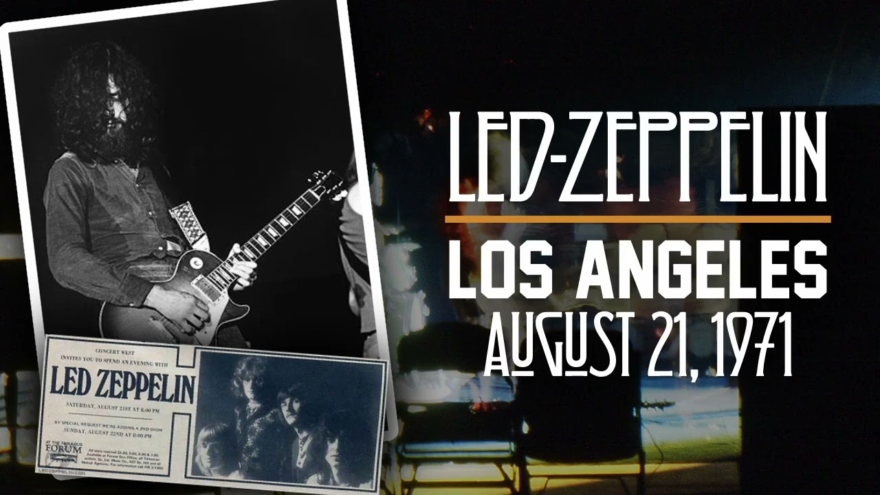 Led Zeppelin - Live in Los Angeles, CA (Aug. 21st, 1971