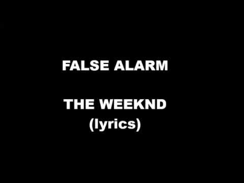 THE WEEKND - FALSE ALARM [HQ LYRICS]