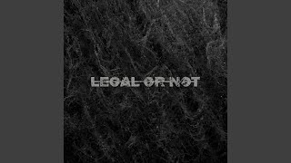 Download lagu Legal or Not