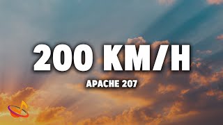 Apache 207 - 200 km/h [Lyrics]