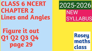 Class 6 Page 29-31 Figure it out / Lines and Angles/New syllabus 2025 #maths #ncert #ganitaprakash