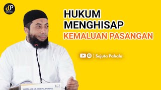 HUKUM MENGHISAP KEMALUAN PASANGAN (ORAL SEKS) - USTADZ KHALID BASALAMAH #shorts