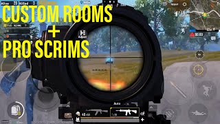 CUSTOM ROOMS + PRO SCRIMS || PUBG MOBILE ||