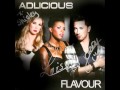 Adlicious - Flavour (Full Version)