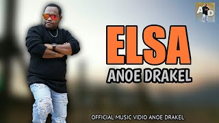 Anoe Drakel - Elsa [Official Music Video] chords