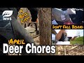 April Deer Hunting And Habitat Chores