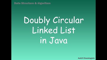 Doubly Circular Linked List -- Linked List Tutorial Video