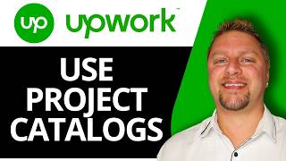 How to Use Upwork Project Catalog to Sell Services | Upwork Tutorial 2026