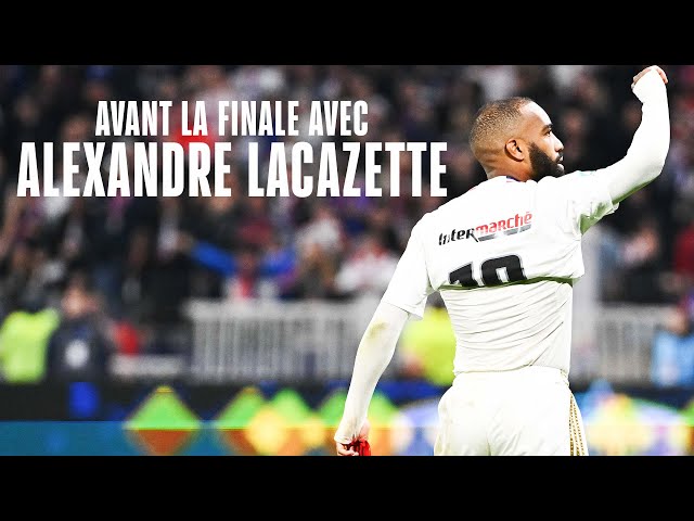 L'interview d'Alexandre Lacazette avant la finale de Coupe de France