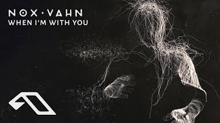 Nox Vahn - When I'm With You