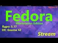 Fedora Workstation 36 (Gnome 42). Новое ядро 5.17 и новое десктоп-окружение Gnome 42.