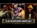 Lil Wayne Says Anthony Davis Should Be Traded From Los Angeles Lakers - Trevor Ariza Reacts