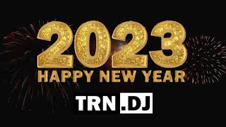 HAPPY NEW YEAR 2023 DJ.RN.SR Ft. DJ.JV.SR