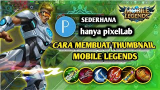 TUTORIAL ‼️ CARA MEMBUAT THUMBNAIL YANG SEDERHANA HANYA DENGAN MEMAKAI PIXELLAB